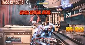 Mass Effect 3: Armax Arsenal Arena 9999+ Points vs Cerberus