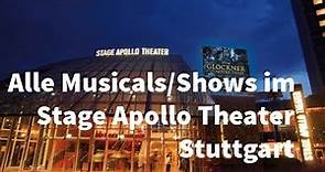 Alle Musicals/ Shows im Stage Apollo Theater Stuttgart