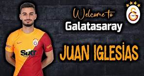 Juan Iglesias | Welcome to Galatasaray 🔴🟡 Skills | Amazing Skills, Assists & Goals | HD