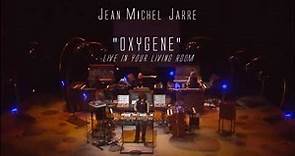 JEAN MICHEL JARRE - LIVE IN YOUR LIVING ROOM -