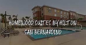 Homewood Suites by Hilton San Bernardino Review - San Bernardino , United States of America