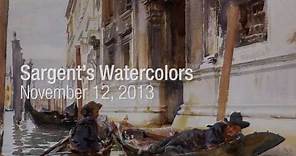 Sargent's Watercolors: Making the Best of an Emergency