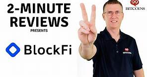 BlockFi Review in 2 Minutes (2024 Updated)