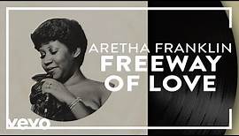 Aretha Franklin - Freeway Of Love (Official Audio)