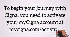 How To Activate Mycigna Account?