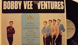 Bobby Vee Meets The Ventures - Bobby Vee Meets The Ventures
