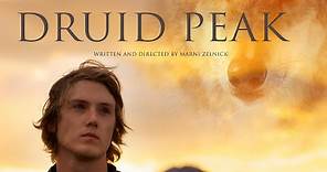 Druid Peak (2015) | Full Movie | Andrew Wilson | Spencer Treat Clark