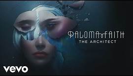 Paloma Faith - The Architect (Official Audio)