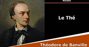 Le Thé - Poésie - Théodore de Banville