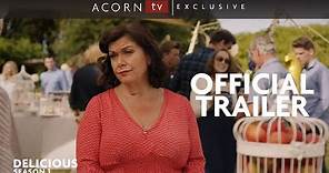 Acorn TV Exclusive | Delicious Trailer