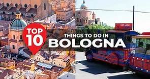 Top 10 Things to do in Bologna - ITALY TRAVEL VIDEO