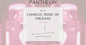 Charles, Duke of Orléans Biography - Duke of Orléans