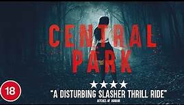 CENTRAL PARK Official Trailer (2021) Slasher Horror