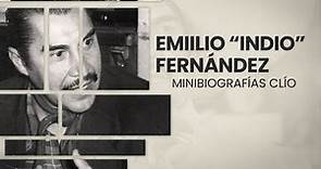 Minibiografía: Emilio 'Indio' Fernández