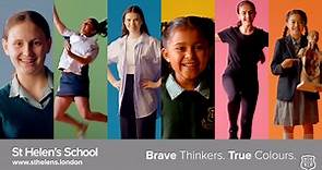 St Helen's School - Brave Thinkers, True Colours