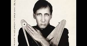 "PETE TOWNSHEND: All The Best Cowboys Have Chinese Eyes" - (1982)