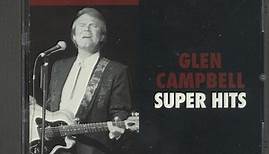 Glen Campbell - Super Hits