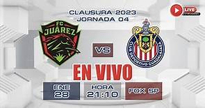 BRAVOS DE JUAREZ VS CHIVAS EN VIVO LA PREVIA JORNADA 04 LIGA MX