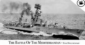 Battlefield - The Battle Of The Mediterranean - Full Documentary