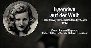 Irgendwo auf der Welt - Lilian Harvey (1932)