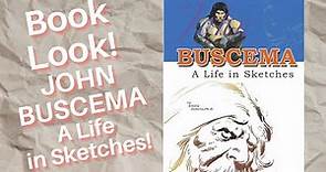 Book look! John Buscema A Life In Sketches!