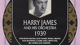 Harry James And His Orchestra - 1939
