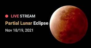 Partial Lunar Eclipse - November 18/19, 2021