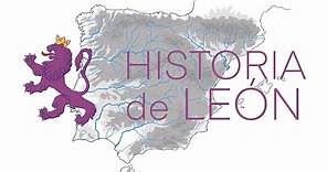 Historia de León en 13 minutos