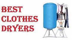 Best Clothes Dryers