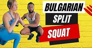 Bulgarian Split Squat: The Ultimate Guide