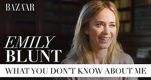 Emily Blunt: What you don't know about me | Bazaar UK