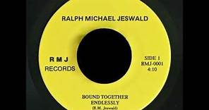 Ralph Michael Jeswald - Bound Together Endlessly (1979)