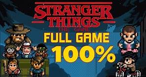 Stranger Things - 100% Full Game Walkthrough