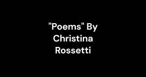 "Poems" By Christina Rossetti