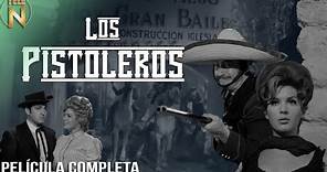 Los Pistoleros (1962) | Tele N | Película Completa