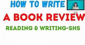 how to write a book review | Reading andWriting for Senior High School