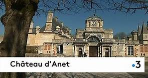 Découvrez le château d'Anet, en Eure-et-Loir, le château de Diane de Poitiers