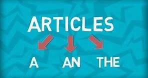 What are Articles | When to use A, An and The | Type of Adjectives