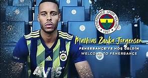 Mathias ZANKA Jorgensen ● Defensive Skills ● Goals ● Fenerbahçe