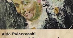 Aldo Palazzeschi (la vita e le opere)