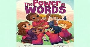 The Power In Words: An Empowering Guide to Speaking With Purpose (Powerful Me) by Meaghan Axel