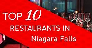 Top 10 best Restaurants in Niagara Falls, New York