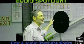 Audio Spotlight - How a Audio Spotlight Works