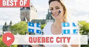 Best Things to Do in Quebec City