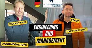 INSIGHTS INTO ENGINEERING AND MANAGEMENT MASTER AT TH INGOLSTADT (THI) |