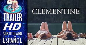 CLEMENTINE (2020) 🎥 Tráiler Oficial En ESPAÑOL (Subtitulado) México 🎬 Película, Drama