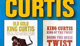 King Curtis - Old Gold / Doing The Dixie Twist