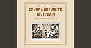 Sonny & Brownie's Last Train