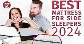 Best Mattress For Side Sleepers 2024 - Our Top PIcks!