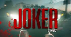 Kevin West - Joker (Video Oficial)